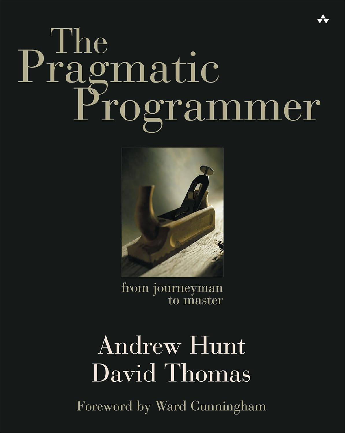 The Pragmatic Programmer: From Journeyman to Master